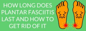 How Long Does Plantar Fasciitis Take To Heal